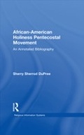 Cover: African-American Holiness Pentecostal Movement - Routledge