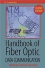 Cover: Handbook of Fiber Optic Data Communication - Academic Press