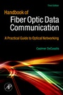 Cover: Handbook of Fiber Optic Data Communication - Academic Press