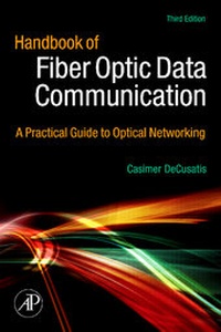 Enlarge image Cover: Handbook of Fiber Optic Data Communication - Academic Press