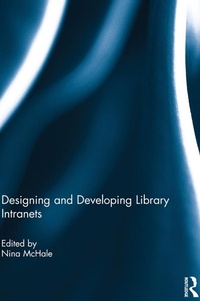 Abbildung von: Designing and Developing Library Intranets - Routledge