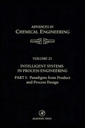 Cover: Intelligent Systems in Process Engineering, Part I: Paradigms from Product and Process Design - Academic Press