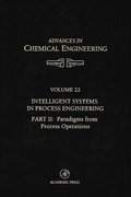 Cover: Intelligent Systems in Process Engineering, Part II: Paradigms from Process Operations - Academic Press