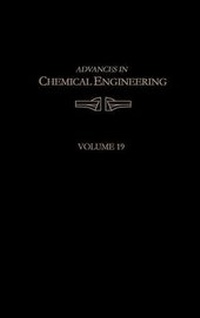 Enlarge image Cover: Advances in Chemical Engineering: Volume 19 - Academic Press