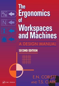 Enlarge image Cover: The Ergonomics Of Workspaces And Machines - CRC Press