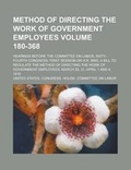 Cover: Method of Directing the Work of Government Employees; Hearings Before the Committee on Labor, Sixty-Fourth Congress, First Session on H.R. - Rarebooksclub.com