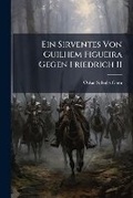 Cover: Ein Sirventes Von Guilhem Figueira Gegen Friedrich II - Nabu Press