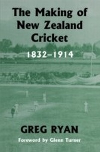 Abbildung von: The Making of New Zealand Cricket - Routledge