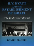 Cover: H V Evatt and the Establishment of Israel - Routledge