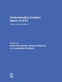 Cover: Understanding Creative Users of ICTs - Routledge