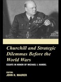 Cover: Churchill and the Strategic Dilemmas before the World Wars - Routledge