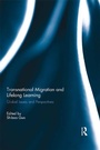 Cover: Transnational Migration and Lifelong Learning - Routledge