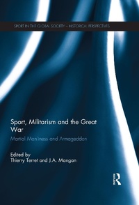 Bild vergrößern Bild: Sport, Militarism and the Great War - Routledge