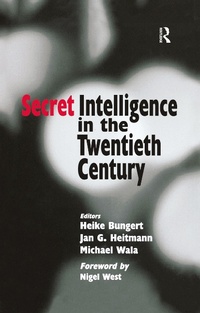 Enlarge image Cover: Secret Intelligence in the Twentieth Century - Routledge