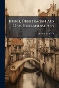 Cover: Ideen, UEbertragen Aus Dem Hollaendischen - Nabu Press