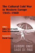 Cover: The Cultural Cold War in Western Europe, 1945-60 - Routledge
