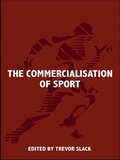 Cover: The Commercialisation of Sport - Routledge