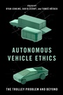Cover: Autonomous Vehicle Ethics - OUP eBook
