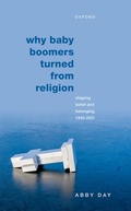 Cover: Why Baby Boomers Turned from Religion - OUP eBook