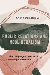 Abbildung von: Public Relations and Neoliberalism - OUP eBook