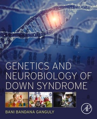 Abbildung von: Genetics and Neurobiology of Down Syndrome - Academic Press