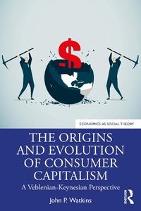 Abbildung von: The Origins and Evolution of Consumer Capitalism - Routledge