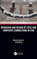 Cover: Behaviour and Design of Steel and Composite Connections in Fire - CRC Press