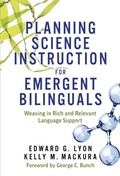 Cover: Planning Science Instruction for Emergent Bilinguals - Teachers' College Press