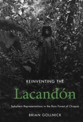 Bild: Reinventing the Lacandon - University of Arizona Press