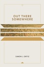 Cover: Out There Somewhere - University of Arizona Press