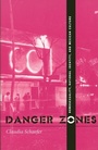 Cover: Danger Zones - University of Arizona Press