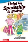 Cover: Help! My Spaceship Is Broken - Teacher Created Materials, Inc