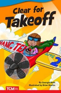 Enlarge image Cover: Clear for Takeoff - Teacher Created Materials, Inc