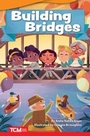 Cover: Building Bridges - Teacher Created Materials, Inc