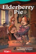 Cover: Elderberry Pie - Teacher Created Materials, Inc