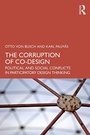 Cover: The Corruption of Co-Design - Routledge