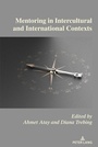 Cover: Mentoring in Intercultural and International Contexts - Peter Lang Verlag