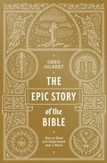 Cover: The Epic Story of the Bible - Crossway