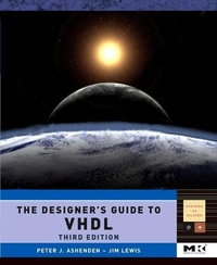 Enlarge image Cover: The Designer's Guide to VHDL: Volume 3 - Morgan Kaufmann