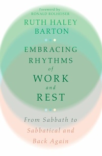 Abbildung von: Embracing Rhythms of Work and Rest - IVP Formatio