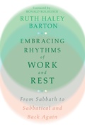Cover: Embracing Rhythms of Work and Rest - IVP Formatio