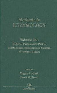 Enlarge image Cover: Bacterial Pathogenesis, Part C: Identification, Regulation and Function of Virulence Factors: Volume 358 - Academic Press