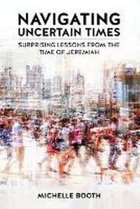 Enlarge image Cover: Navigating Uncertain Times - Kharis Publishing