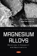 Cover: Magnesium Alloys: Advances in Research and Applications - Nova Science Publishers Inc