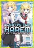 Cover: World's End Harem: Fantasia Academy Vol. 3 - Seven Seas Entertainment, LLC