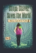 Cover: Chupa Chavez Saves the World - Cave Moon Press