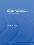 Cover: Military Industry and Regional Defense Policy - Routledge