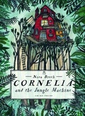 Cover: Cornelia and the Jungle Machine - Gecko Press