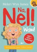 Cover: Na, Nel!: Waw! - Y Lolfa