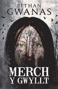 Cover: Merch y Gwyllt - Gomer Press